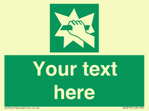 Custom Break Glass Sign